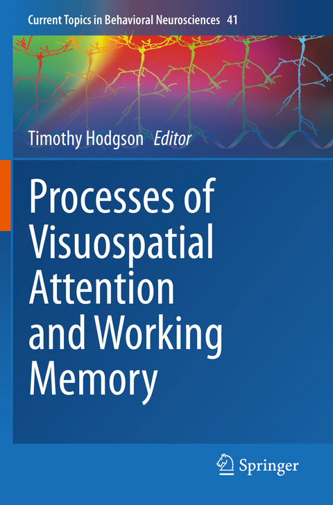 Processes of Visuospatial Attention and Working Memory - 