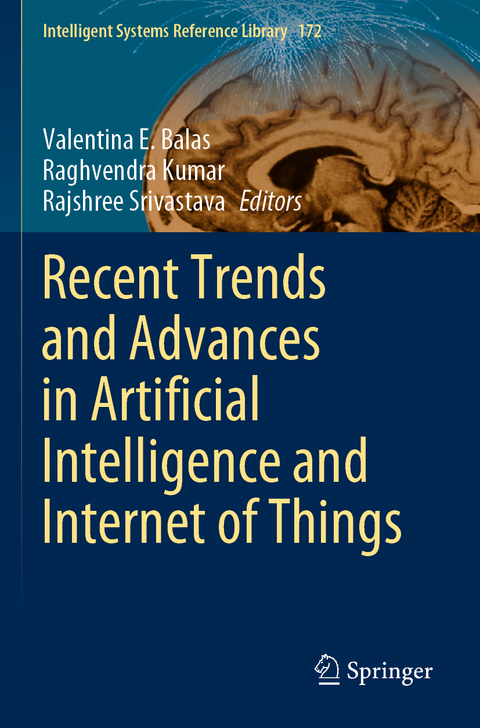 Recent Trends and Advances in Artificial Intelligence and Internet of Things - 