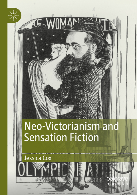 Neo-Victorianism and Sensation Fiction - Jessica Cox