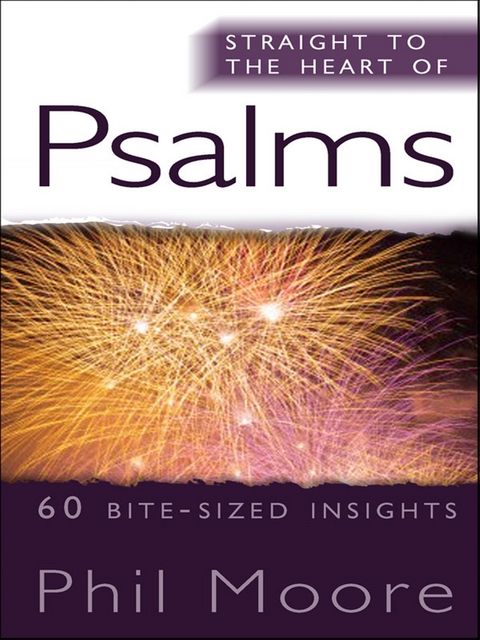 Straight to the Heart of Psalms - Phil Moore