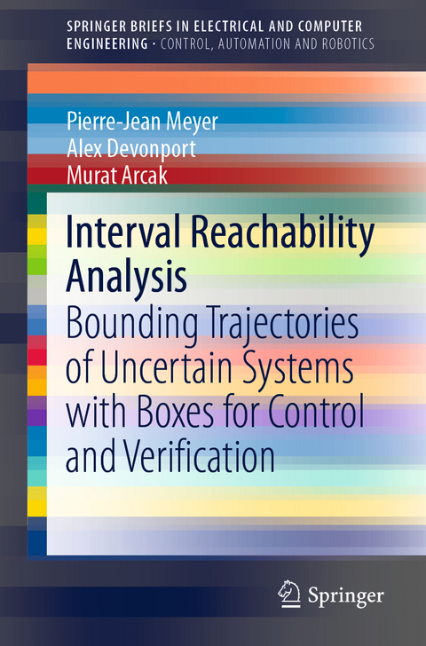 Interval Reachability Analysis - Pierre-Jean Meyer, Alex Devonport, Murat Arcak