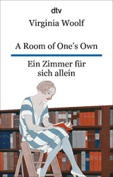 A Room of One's Own Ein Zimmer für sich allein - Virginia Woolf