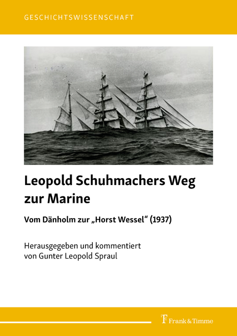 Leopold Schuhmachers Weg zur Marine – Vom Dänholm zur „Horst Wessel“ (1937) - 