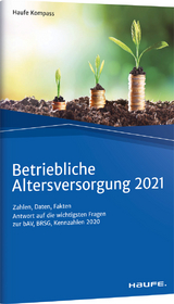 Betriebliche Altersversorgung 2021 - Thomas Dommermuth, Michael Hauer, Günther Unterlindner