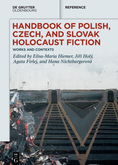 Handbook of Polish, Czech, and Slovak Holocaust Fiction - 