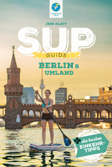 SUP-Guide Berlin & Umland - Jens Klatt