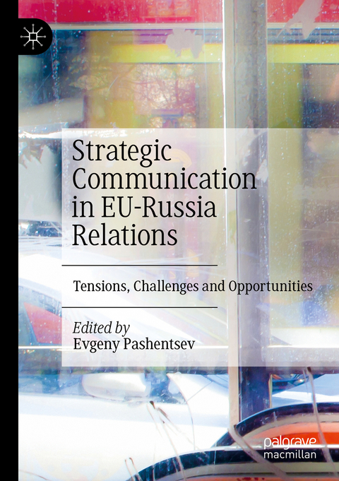 Strategic Communication in EU-Russia Relations - 
