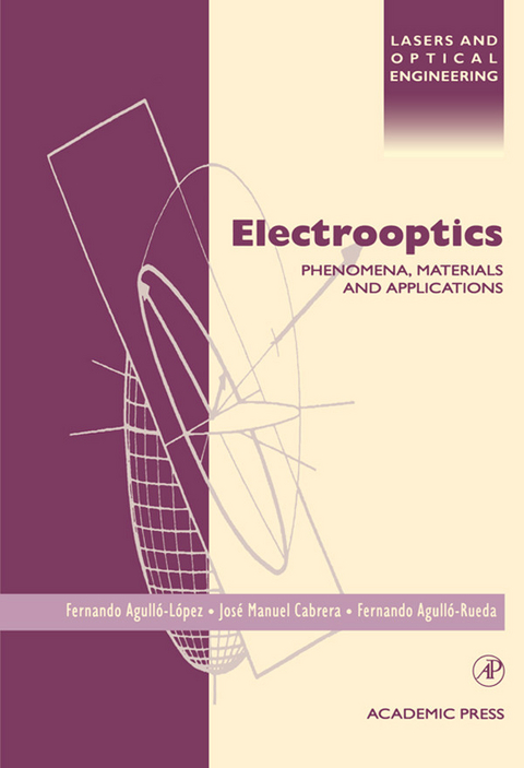 Electrooptics -  Fernando Agullo-Rueda,  Jose Manuel Cabrera