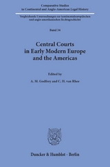 Central Courts in Early Modern Europe and the Americas. - 