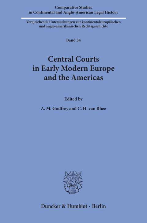 Central Courts in Early Modern Europe and the Americas. - 