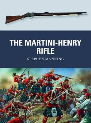 The Martini-Henry Rifle -  Dr Stephen Manning