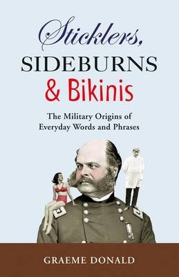 Sticklers, Sideburns and Bikinis -  Andrew Wiest,  Graeme Donald,  William Shepherd