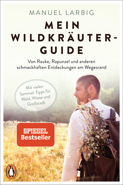 Mein Wildkräuter-Guide - Manuel Larbig