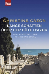 Lange Schatten über der Côte d'Azur - Christine Cazon