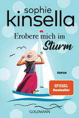 Erobere mich im Sturm - Sophie Kinsella