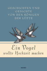 Ein Vogel wollte Hochzeit machen - 