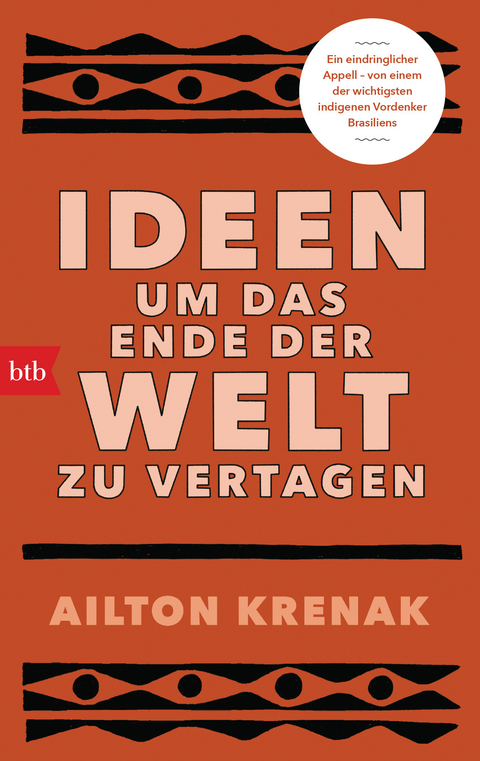 Ideen, um das Ende der Welt zu vertagen - Ailton Krenak