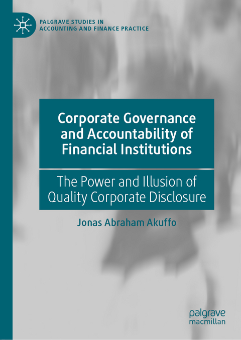 Corporate Governance and Accountability of Financial Institutions - Jonas Abraham Akuffo