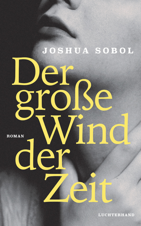 Der große Wind der Zeit - Yehoshuaʿ Sobol