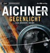 Gegenlicht - Bernhard Aichner