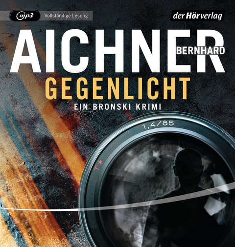 Gegenlicht - Bernhard Aichner