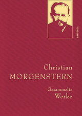 Christian Morgenstern, Gesammelte Werke - Morgenstern, Christian; Schuhmann, Klaus