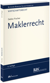 Maklerrecht - Fischer, Detlev