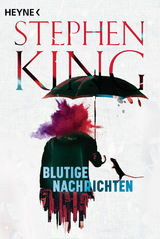 Blutige Nachrichten - Stephen King