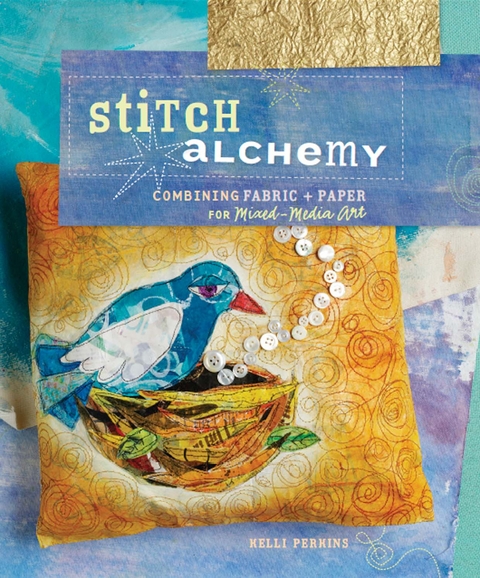 Stitch Alchemy -  Kelli Perkins