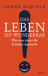 Das Leben ist wunderbar - Frank Martela