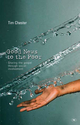 Good news to the poor -  Tim Chester
