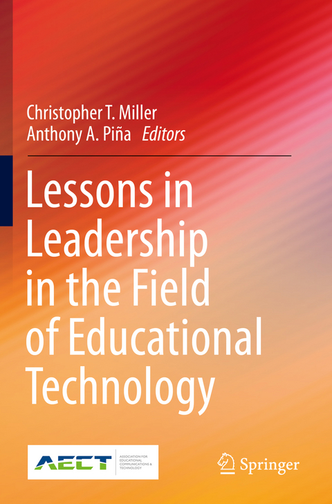Lessons in Leadership in the Field of Educational Technology - 