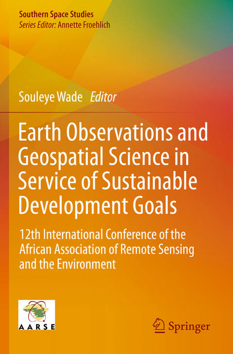 Earth Observations and Geospatial Science in Service of Sustainable Development Goals - 