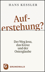 Auferstehung? - Hans Kessler