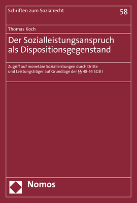 Der Sozialleistungsanspruch als Dispositionsgegenstand - Thomas Koch