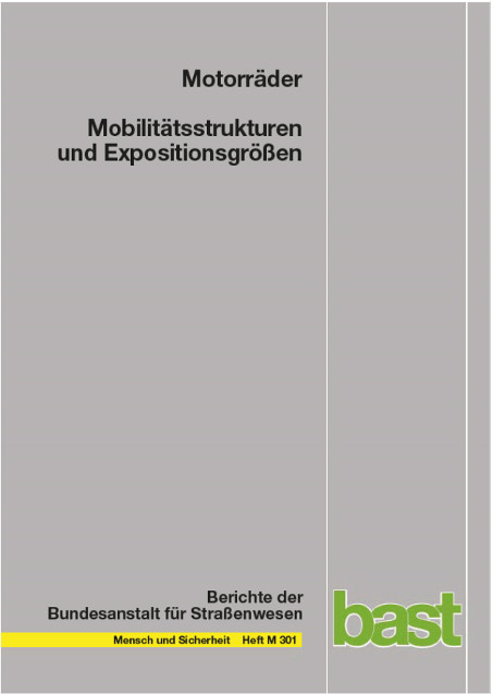 Motorräder – Mobilitätsstrukturen und Expositionsgrößen - Marcus Bäumer, Heinz Hautzinger, Manfred Pfeiffer