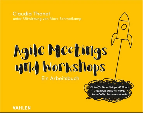 Agile Meetings und Workshops - Claudia Thonet