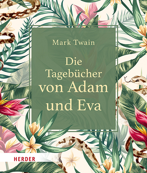 Die Tagebücher von Adam und Eva - Mark Twain