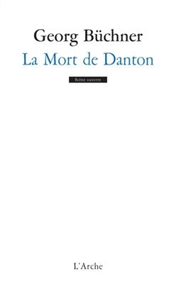 MORT DE DANTON -LA- -  BUCHNER GEORG