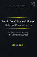 Tantric Buddhism and Altered States of Consciousness -  Dr Louise Child
