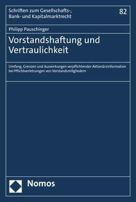 Vorstandshaftung und Vertraulichkeit - Philipp Pauschinger