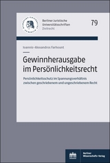 Gewinnherausgabe im Persönlichkeitsrecht - Ioannis-Alexandros Farhount