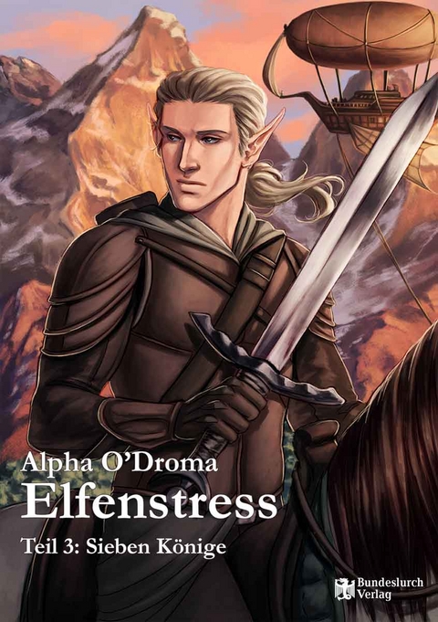 Elfenstress 3 - Sieben Könige - Alpha O'Droma