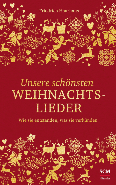 Unsere schönsten Weihnachtslieder - Friedrich Haarhaus
