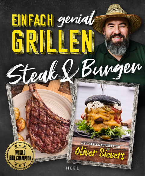 Einfach genial Grillen - Oliver Sievers