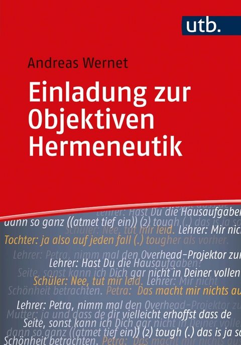 Einladung zur Objektiven Hermeneutik - Andreas Wernet