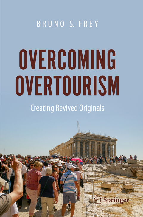 Overcoming Overtourism - Bruno S. Frey