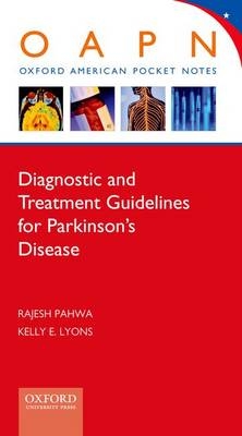 Diagnostic and Treatment Guidelines in Parkinson's Disease -  Dr. Kelly E. Lyons,  Dr. Rajesh Pahwa