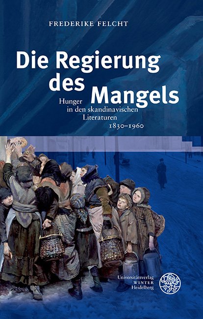 Die Regierung des Mangels - Frederike Felcht