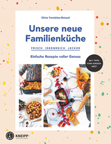 Unsere neue Familienküche - Olivia Trombitas- Meissel